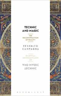 Technic and Magic : The Reconstruction of Reality