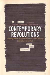 Contemporary Revolutions : Turning Back to the Future in 21st-Century Literature and Art
