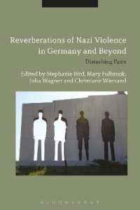 Reverberations of Nazi Violence in Germany and Beyond : Disturbing Pasts