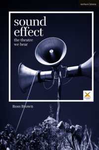 劇場の音響効果と聴覚文化<br>Sound Effect : The Theatre We Hear (Performance and Design)