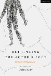 俳優の身体再考：神経科学との対話<br>Rethinking the Actor's Body : Dialogues with Neuroscience