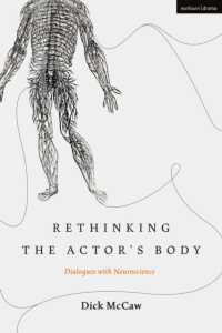 俳優の身体再考：神経科学との対話<br>Rethinking the Actor's Body : Dialogues with Neuroscience