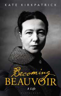 ボーヴォワール伝<br>Becoming Beauvoir : A Life