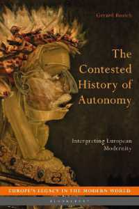 自律の近代ヨーロッパ史<br>The Contested History of Autonomy : Interpreting European Modernity (Europe's Legacy in the Modern World)