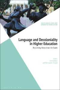 Language and Decoloniality in Higher Education : Reclaiming Voices from the South (Multilingualisms and Diversities in Education)