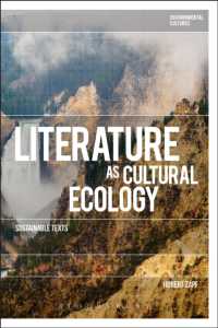 Literature as Cultural Ecology : Sustainable Texts (Environmental Cultures)