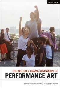 Methuen 舞台芸術必携<br>The Methuen Drama Companion to Performance Art (Methuen Drama Handbooks)