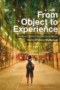 オブジェクトから経験へ：建築デザインの新文化<br>From Object to Experience : The New Culture of Architectural Design