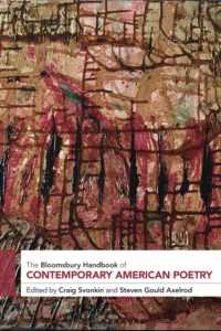 ブルームズベリー版　現代アメリカ詩ハンドブック<br>The Bloomsbury Handbook of Contemporary American Poetry (Bloomsbury Handbooks)