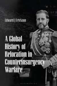 対反乱戦争における強制移住のグローバル・ヒストリー<br>A Global History of Relocation in Counterinsurgency Warfare