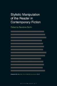 現代小説における読者の文体論的操作<br>Stylistic Manipulation of the Reader in Contemporary Fiction (Advances in Stylistics)