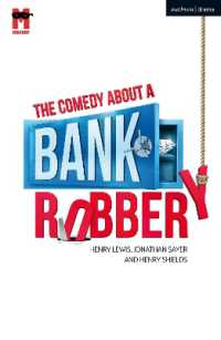 The Comedy about a Bank Robbery (Modern Plays) （2ND）