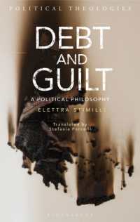 Ｅ．スティミッリ著／負債と罪悪感：政治哲学（英訳）<br>Debt and Guilt : A Political Philosophy (Political Theologies)