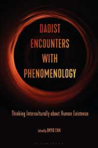 道教と現象学<br>Daoist Encounters with Phenomenology : Thinking Interculturally about Human Existence