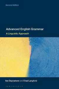 上級学習英語文法入門：言語学的アプローチ（第２版）<br>Advanced English Grammar : A Linguistic Approach
