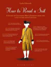 スーツの意味：17-20世紀の男性ファッション変遷史<br>How to Read a Suit : A Guide to Changing Men's Fashion from the 17th to the 20th Century