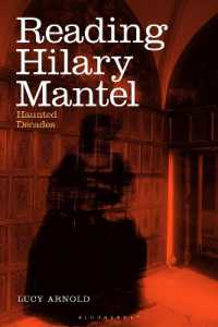 ヒラリー・マンテルを読む<br>Reading Hilary Mantel : Haunted Decades