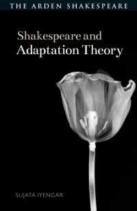 シェイクスピアとアダプテーション理論<br>Shakespeare and Adaptation Theory (Shakespeare and Theory)