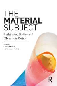 The Material Subject : Rethinking Bodies and Objects in Motion