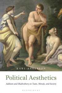 Political Aesthetics : Addison and Shaftesbury on Taste, Morals and Society