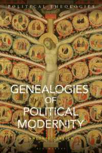 政治的モダニティの系譜学<br>Genealogies of Political Modernity (Political Theologies)