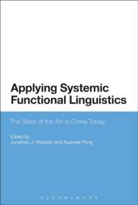 中国における選択体系機能言語学の応用<br>Applying Systemic Functional Linguistics : The State of the Art in China Today