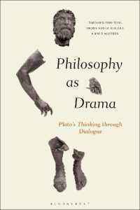 Philosophy as Drama : Plato's Thinking through Dialogue