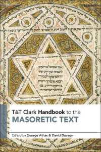 T&T Clark Handbook to the Masoretic Text (T&t Clark Handbooks)