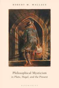 哲学的神秘主義の系譜：プラトンからヘーゲル、そして現在へ<br>Philosophical Mysticism in Plato, Hegel, and the Present