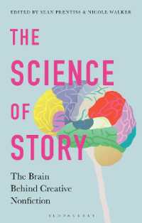 創造的ノンフィクションの脳科学<br>The Science of Story : The Brain Behind Creative Nonfiction