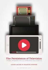 The Persistence of Television : People, Programmes and Practices that Endure