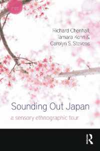 日本聴覚民族誌ツアー<br>Sounding Out Japan : A Sensory Ethnographic Tour (Sensory Studies)