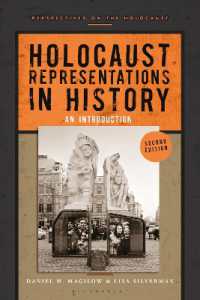 ホロコースト表象入門（第２版）<br>Holocaust Representations in History : An Introduction (Perspectives on the Holocaust) （2ND）