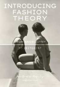 ファッション理論入門（第２版）<br>Introducing Fashion Theory : From Androgyny to Zeitgeist （2ND）