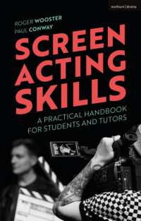 Screen Acting Skills : A Practical Handbook for Students and Tutors