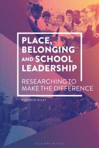 Place, Belonging and School Leadership : Researching to Make the Difference