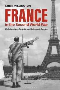 フランスと第二次世界大戦<br>France in the Second World War : Collaboration, Resistance, Holocaust, Empire