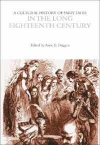 A Cultural History of Fairy Tales in the Long Eighteenth Century (The Cultural Histories Series)