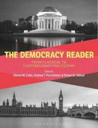The Democracy Reader : From Classical to Contemporary Philosophy