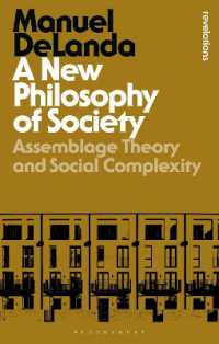 A New Philosophy of Society : Assemblage Theory and Social Complexity (Bloomsbury Revelations)