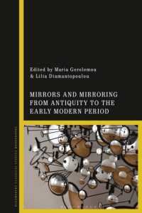 鏡の技術・文化史：古代から近代初期まで<br>Mirrors and Mirroring from Antiquity to the Early Modern Period