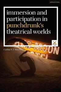 Immersion and Participation in Punchdrunk's Theatrical Worlds (Performance and Design)