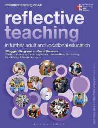 継続・成人・職業教育における反省的教授法（第５版）<br>Reflective Teaching in Further, Adult and Vocational Education (Reflective Teaching) （5TH）