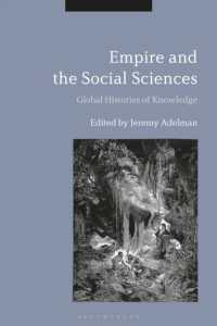帝国と社会科学のグローバル・ヒストリー<br>Empire and the Social Sciences : Global Histories of Knowledge