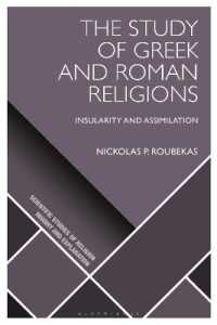 The Study of Greek and Roman Religions : Insularity and Assimilation (Scientific Studies of Religion: Inquiry and Explanation)