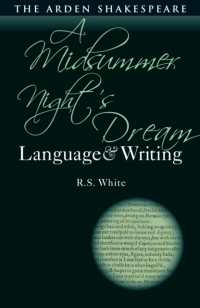 A Midsummer Night's Dream: Language and Writing (Arden Student Skills: Language and Writing)