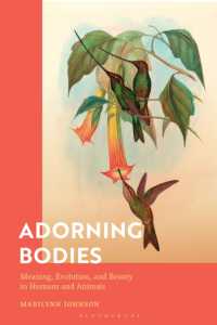 身体装飾：哲学と進化論<br>Adorning Bodies : Meaning, Evolution, and Beauty in Humans and Animals