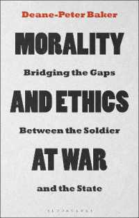 戦争倫理学：兵士と国家の間で<br>Morality and Ethics at War : Bridging the Gaps between the Soldier and the State