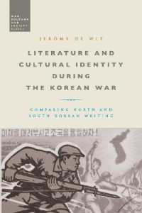 Literature and Cultural Identity during the Korean War : Comparing North and South Korean Writing (War, Culture and Society)
