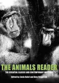 The Animals Reader : The Essential Classic and Contemporary Writings （Reprint）